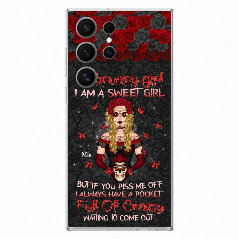 Custom Personalized Skull Girl Phone Case - Birthday Gift Idea For Skull Lover - I Am A Sweet Girl - Case For iPhone And Samsung