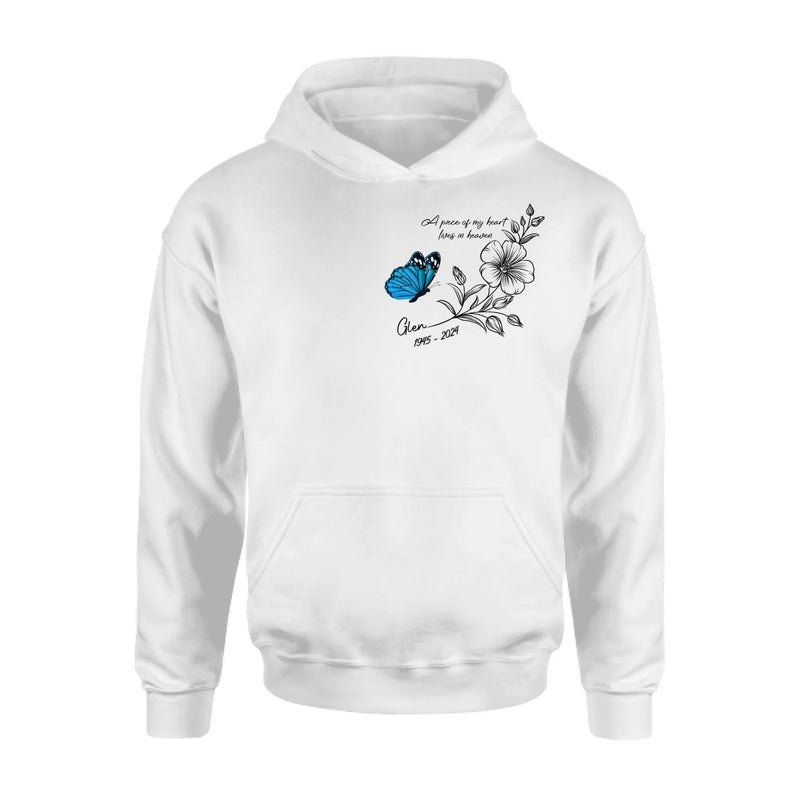 Personalized Memorial Butterfly Shirt/Hoodie - Gift Idea For Loss Of Family Member - A Piece Of My Heart Lives In Heaven