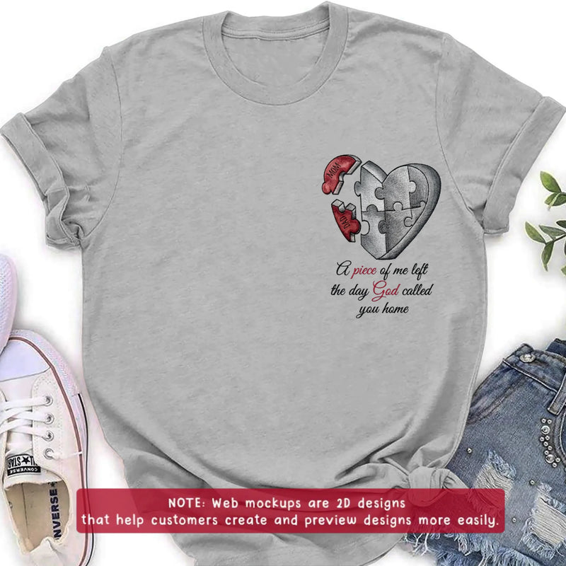 Personalized Memorial Heart Puzzle Embroidered Shirt/ Hoodie -  Sympathy Gift for Loss of Mom/ Dad - A Piece Of Me Left The Day God Called You Home