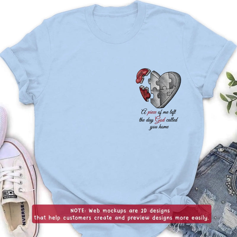 Personalized Memorial Heart Puzzle Embroidered Shirt/ Hoodie -  Sympathy Gift for Loss of Mom/ Dad - A Piece Of Me Left The Day God Called You Home