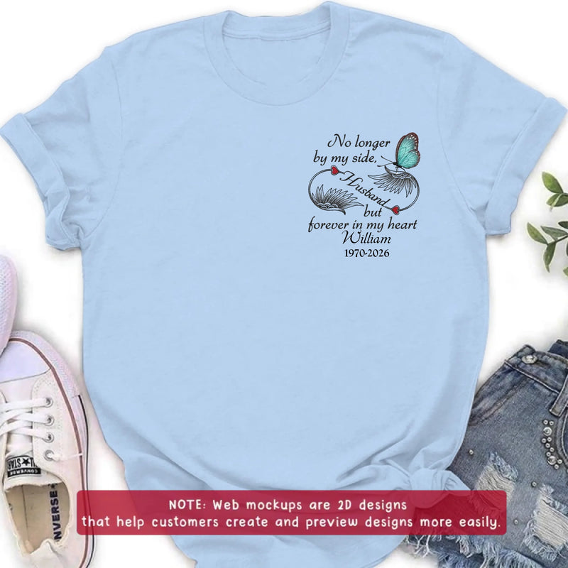 Personalized Memorial Embroidered Shirt/ Hoodie - No Longer By My Side But Forever In My Heart - Butterfly Memorial Tribute for Husband