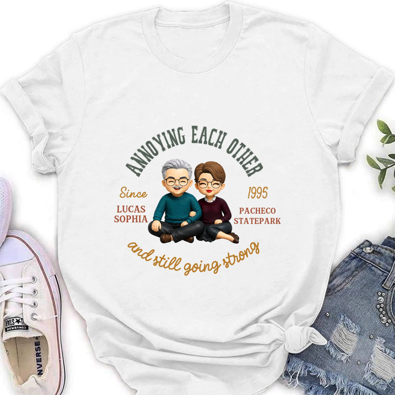 Personalized Couple Wedding Anniversary T-Shirt/ Long Sleeve/  Sweatshirt/ Hoodie - Matching Couple - Gift for Husband Wife - Annoying Each Other And Still Going Strong