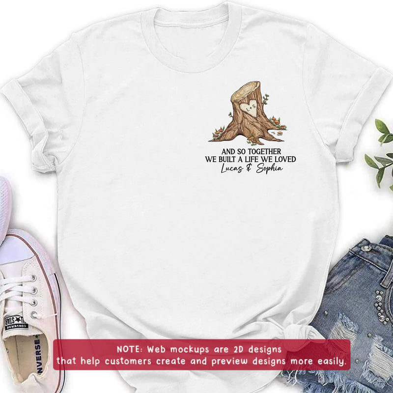 Personalized Couple Embroidered Shirt/ Hoodie - Wedding Anniversary Gift Idea For Couple - And So Together We Built A Life We Loved