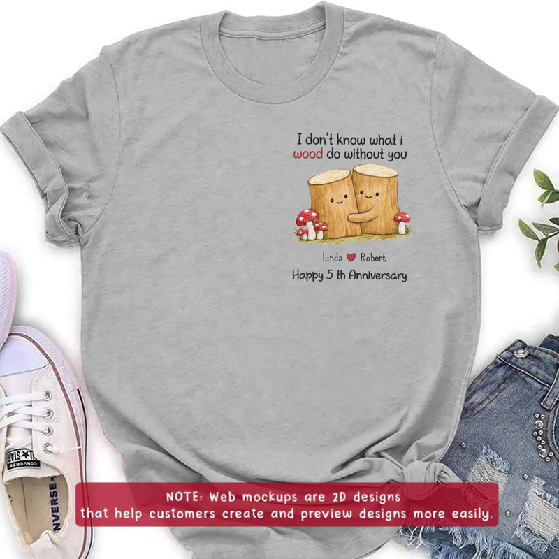 Personalized Couple Embroidered Shirt/ Hoodie - Custom Names Anniversary - I Don't Know What I Wood Do Without You Gift