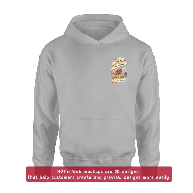 Personalized Memorial Embroidered Shirt/ Hoodie - In Loving Memory - Sympathy Gift with Name & Dates - Until We Meet Again