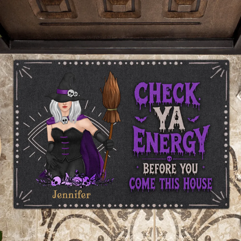 Personalized Witch Doormat - Halloween Gift Idea For Witch Lover - Check Ya Energy Before You Come This House