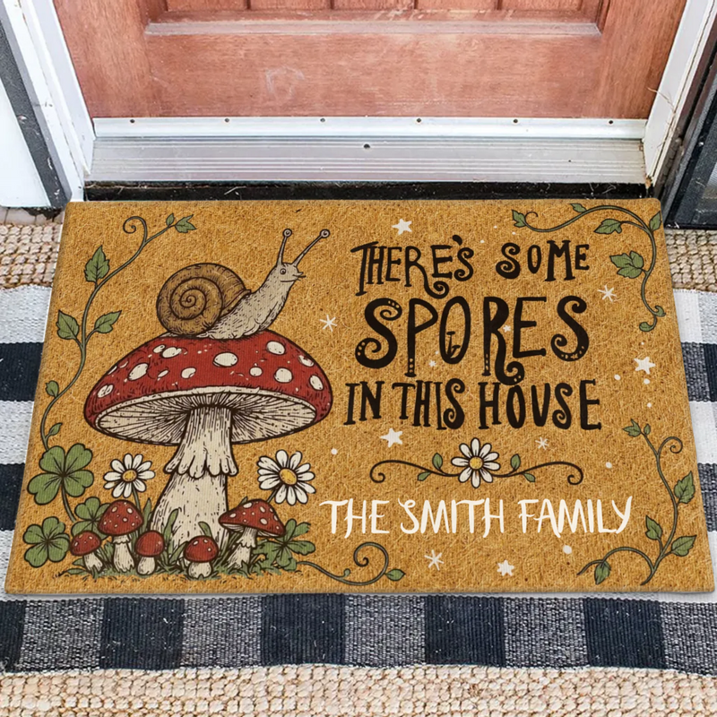 Personalized Mushroom Doormat - Custom Family Welcome Mat - There's Some Spores In This House Doormat - Cottagecore Front Door Mat/ Housewarming Gift