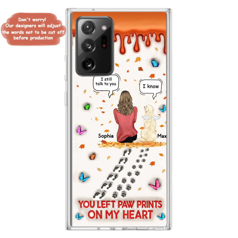 Custom Personalized Memorial Dog Phone Case - Memorial Gift Idea For Pet Lover - Case For iPhone/ Samsung - You Left Paw Prints On My Heart