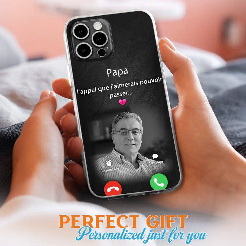 Coque de téléphone personnalisée pour papa commémoratif - Télécharger une photo - L'appel que j'aimerais pouvoir passer- Coque de téléphone pour iPhone/ Samsung