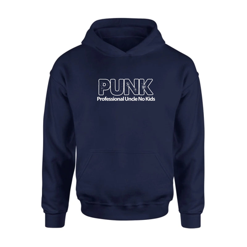 PUNK Professional Uncle No Kids - Funny Uncle Shirt - Gift for Uncle & Brother - T-Shirt, Long Sleeve, Sweatshirt & Hoodie