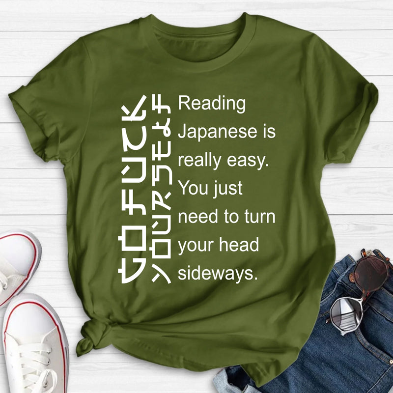 Reading Japanese Is Really Easy – Funny T-Shirt, Long Sleeve, Sweatshirt & Hoodie
