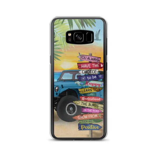 Personalized Off-road SUVs Phone Case - Case For iPhone, Samsung and Xiaomi - You Always Have The Choice To Be Happy