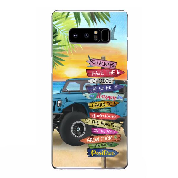 Personalized Off-road SUVs Phone Case - Case For iPhone, Samsung and Xiaomi - You Always Have The Choice To Be Happy