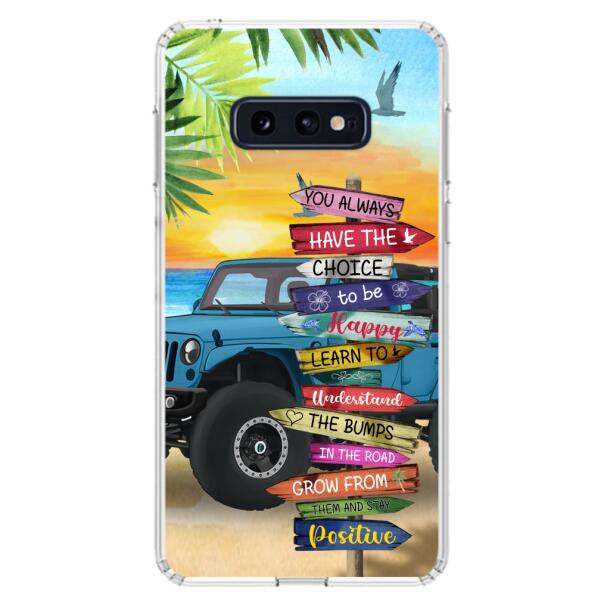 Personalized Off-road SUVs Phone Case - Case For iPhone, Samsung and Xiaomi - You Always Have The Choice To Be Happy