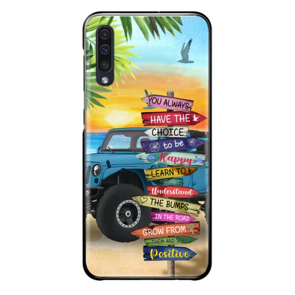 Personalized Off-road SUVs Phone Case - Case For iPhone, Samsung and Xiaomi - You Always Have The Choice To Be Happy