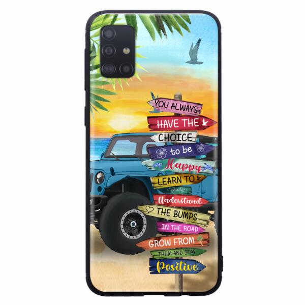 Personalized Off-road SUVs Phone Case - Case For iPhone, Samsung and Xiaomi - You Always Have The Choice To Be Happy