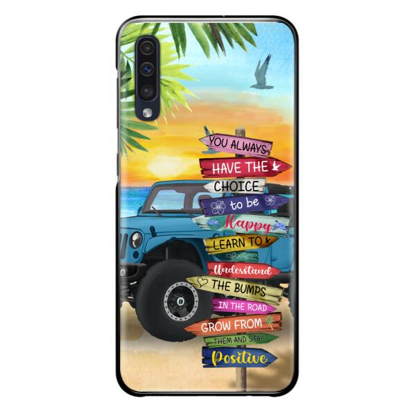 Personalized Off-road SUVs Phone Case - Case For iPhone, Samsung and Xiaomi - You Always Have The Choice To Be Happy