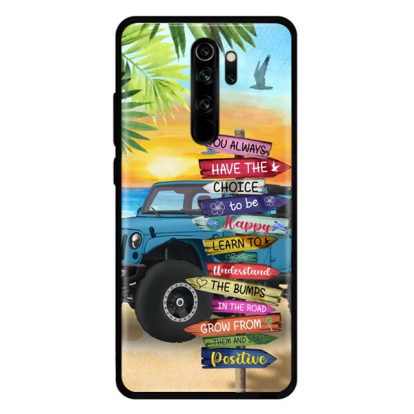 Personalized Off-road SUVs Phone Case - Case For iPhone, Samsung and Xiaomi - You Always Have The Choice To Be Happy