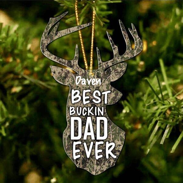 Personalized Deer Ornament - Gift For Christmas - Best Buckin' Dad Ever