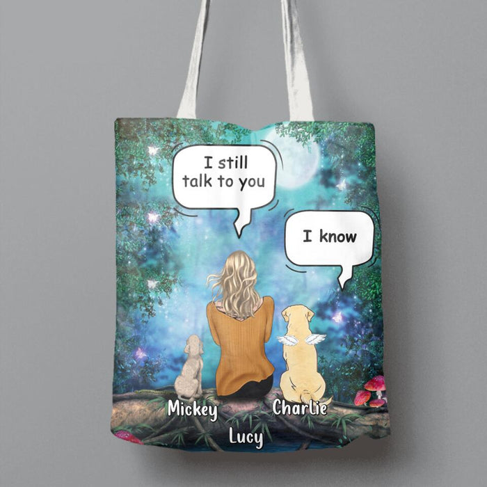 Personalized Memorial Pet Canvas Bag - Up to 5 Pets - Gift For Dog/Cat Lovers - I Still Talk To You