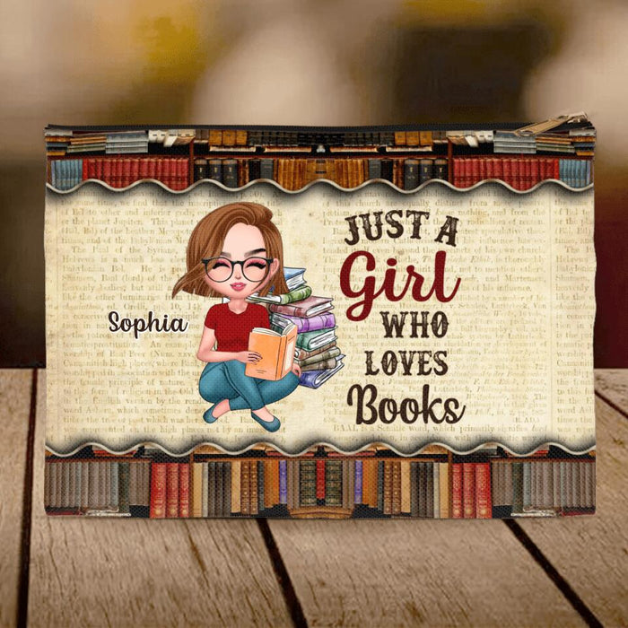Personalized Book Girl Accessory Pouch - Gift Idea For Book Lover - Just A Girl Who Loves Books