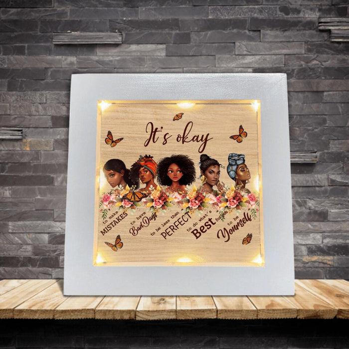 Personalized Black Girls Frame With Led - Gift Idea For Friends - It's Okay To Make Mistakes