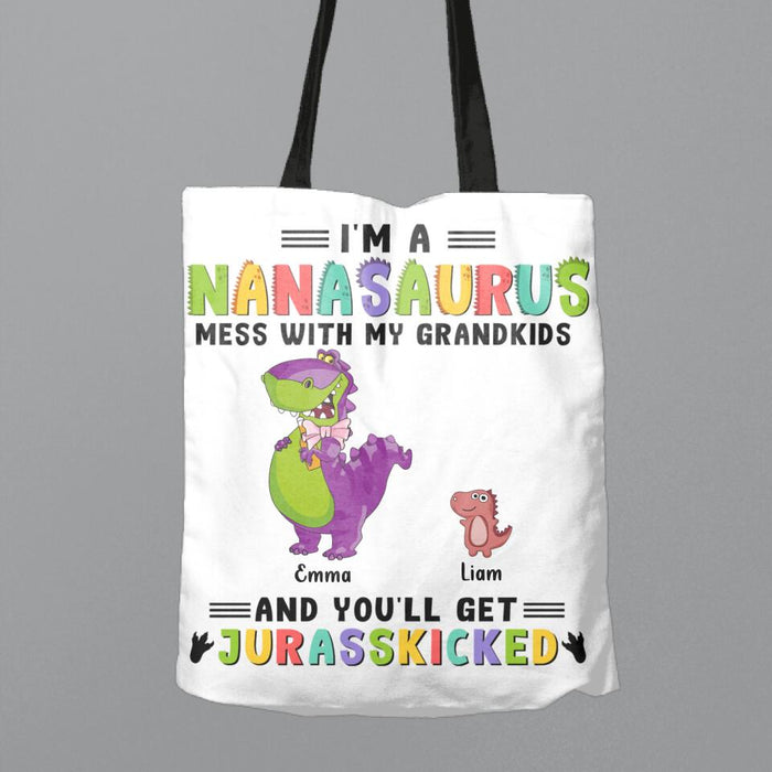 Personalized Grandma Dinosaur Canvas Bag - Gift For Grandma With Up To 6 Grandkids Dinosaurs - I'm A Nanasaurus Mess With My Grandkids And You'll Get Jurasskicked