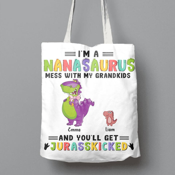 Personalized Grandma Dinosaur Canvas Bag - Gift For Grandma With Up To 6 Grandkids Dinosaurs - I'm A Nanasaurus Mess With My Grandkids And You'll Get Jurasskicked
