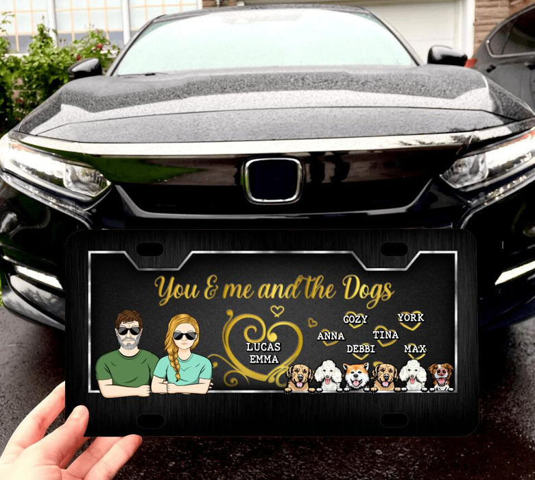 Personalized Couple With Dogs License Plate - Gift Idea For Couple/Dog Lover with up to 6 Dogs - You & Me And The Dogs