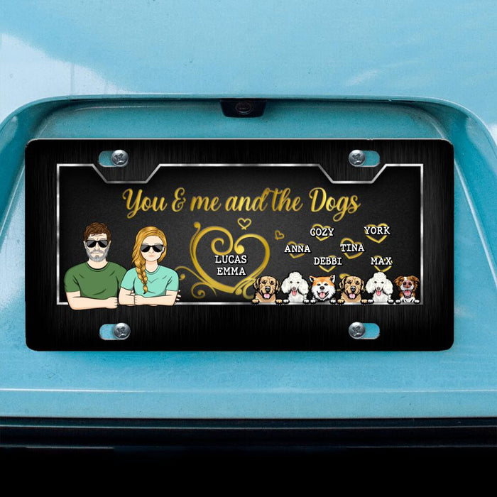 Personalized Couple With Dogs License Plate - Gift Idea For Couple/Dog Lover with up to 6 Dogs - You & Me And The Dogs