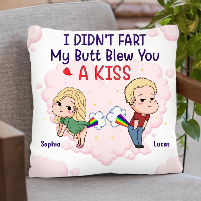 Personalized Fart Couple Pillow Cover - Funny Valentine's Day Gift For Couple - I Didn't Fart My Butt Blew You A Kiss