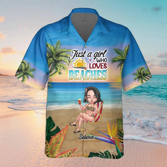 Personalized Beach Girl Hawaiian Shirt - Gift For Beach Girls/Beach Lovers - Just A Girl Who Loves Beaches